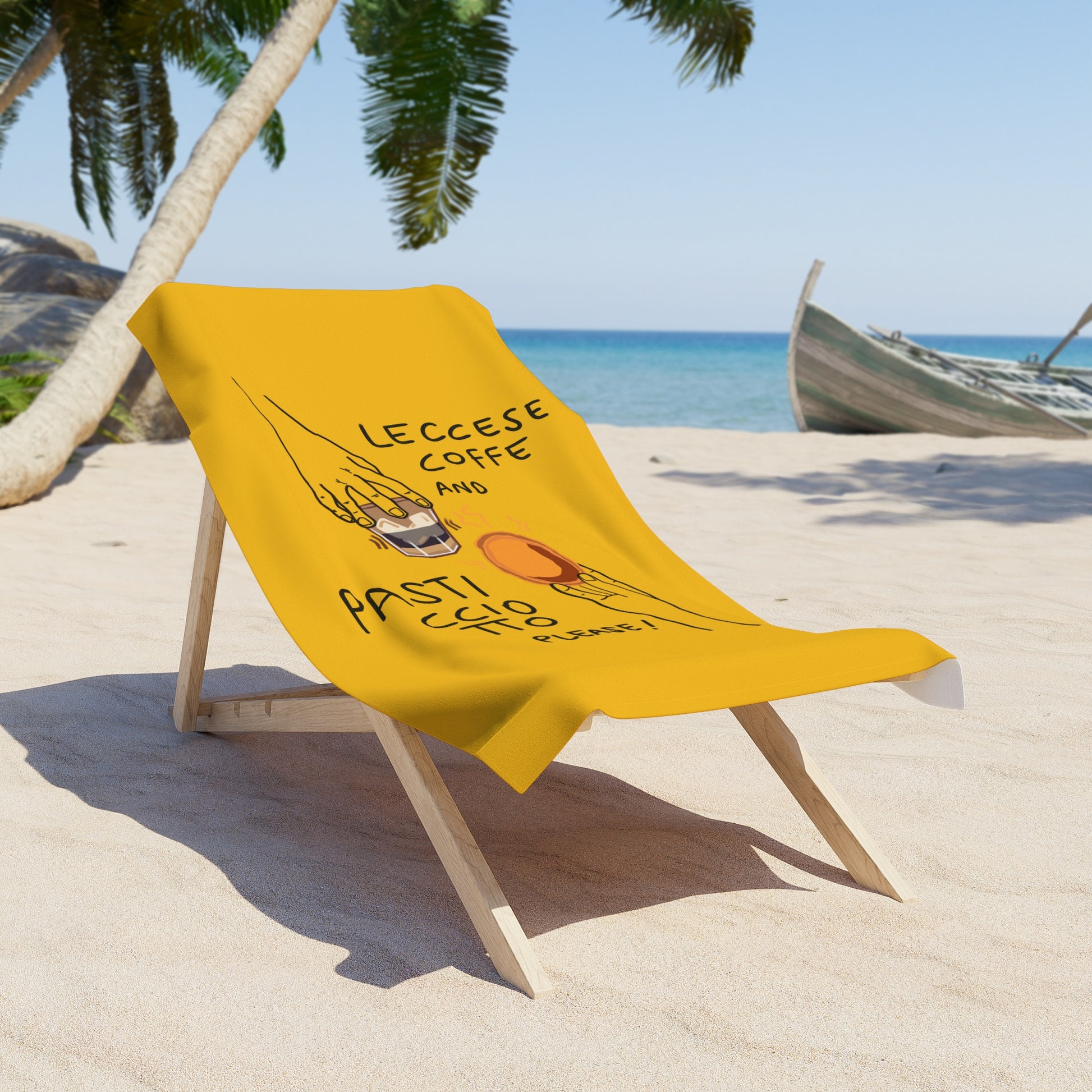 "Leccese coffe and Pasticciotto please" Yellow - Beach Towel